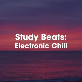 Album cover of Study Beats: Electronic Chill