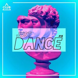 Album cover of Club Session - Just Dance #18