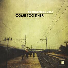 Album cover of Beatmaniacs Vol. 1 - Come Together