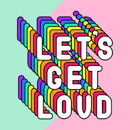 Album cover of Let's Get Loud