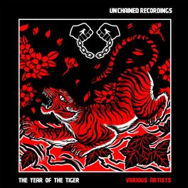 Album cover of UNCHAINED: Year of The Tiger