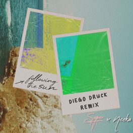 Album cover of Following the Sun (Diego Druck Remix)
