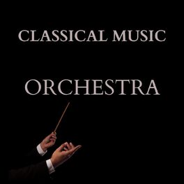 Album cover of Classical Music: Orchestra