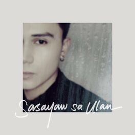 Album cover of Sasayaw Sa Ulan