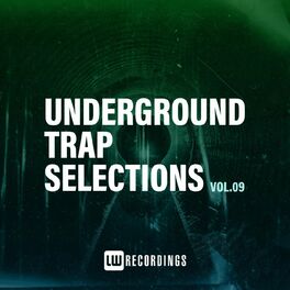 Album cover of Underground Trap Selections, Vol. 09
