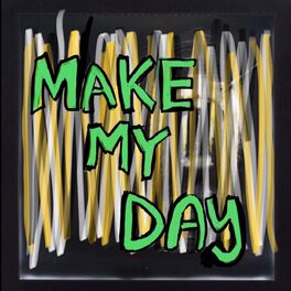 Album cover of Make My Day