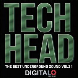 Album cover of Tech Head The Best Underground Sound, Vol. 21