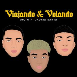 Album cover of Viajando y Volando