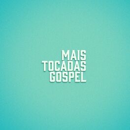 Album cover of Mais Tocadas Gospel