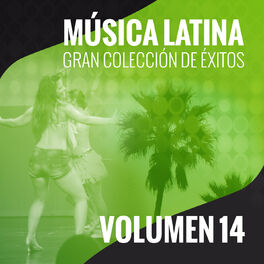 Album cover of Música Latina (Gran Colección de Éxitos) (Volumen 14)