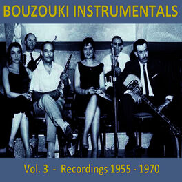 Album cover of Bouzouki Instrumentals (Recordings 1955 - 1970), Vol. 3