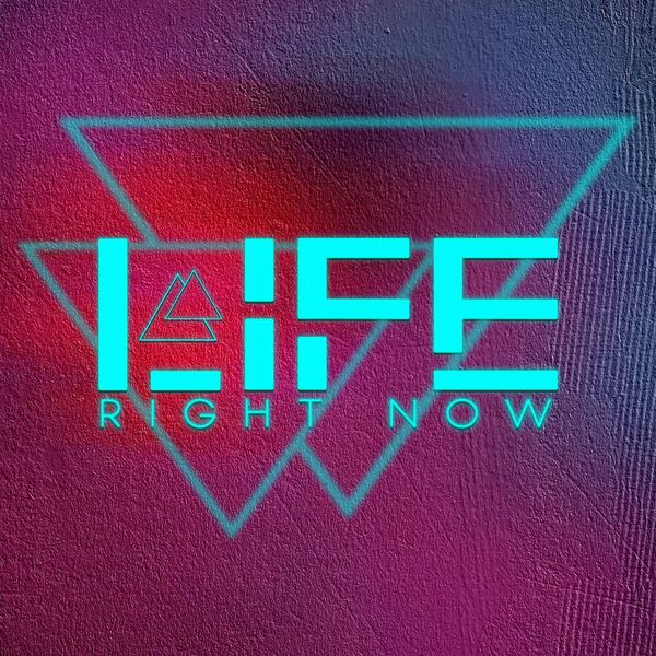 Life Right Now - OnlyBands [single] (2022)