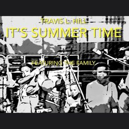 Album cover of IT'S SUMMER TIME (feat. The Family)
