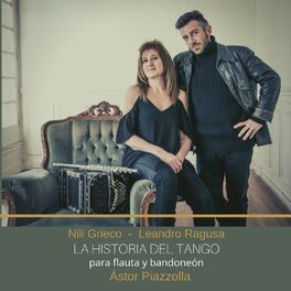 Album cover of Astor Piazzolla: La historia del Tango, música para Flauta y Bandoneón