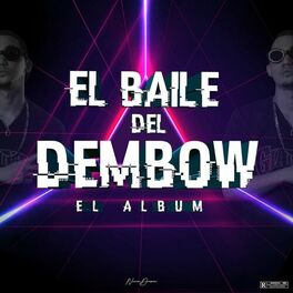Album cover of El Baile del Dembow