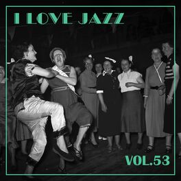Album cover of I Love Jazz, Vol. 53