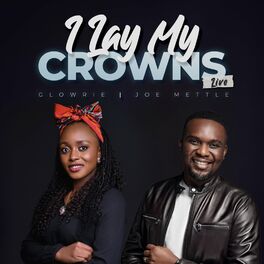 Album cover of I Lay My Crowns (Live)