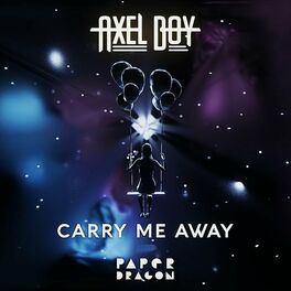Album cover of Carry Me Away