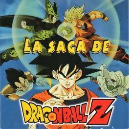 Album cover of Dragon Ball - La Saga De Dragon Ball