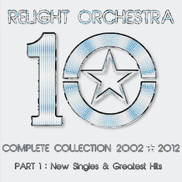 Album cover of '10' the Complete Collection 2002-2012 - (Part 1) : New Singles & Greatest Hits