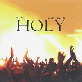 Album picture of Holy (feat. Knick Knack)