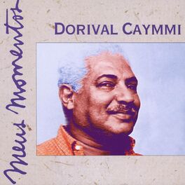 Album cover of Meus Momentos: Dorival Caymmi