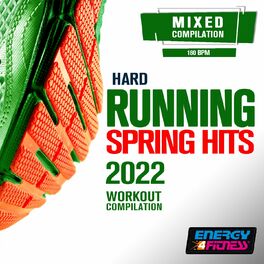Album cover of Hard Running Spring Hits 2022 Workout Compilation (15 Tracks Non-Stop Mixed Compilation For Fitness & Workout - 160 Bpm)