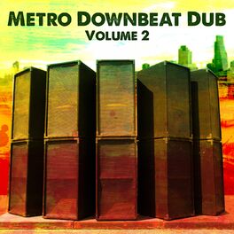 Album cover of Metro Downbeat Dub, Vol. 2