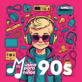 Album cover of Música Para Niños: 90s