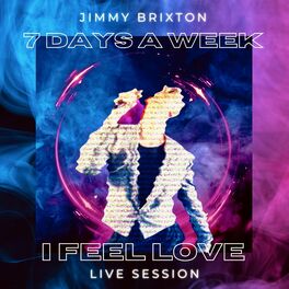 Album cover of 7 Days a Week / I Feel Love (Live Session)