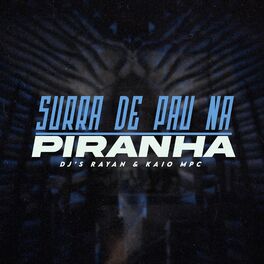 Album cover of Surra De Pau Na Piranha (feat. Mc Igão & Dj Kaio Mpc)