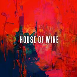 Album cover of House Of Wine