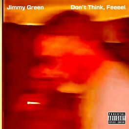 Album cover of Don't Think, Feeeel