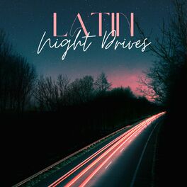 Album cover of Latin Night Drives