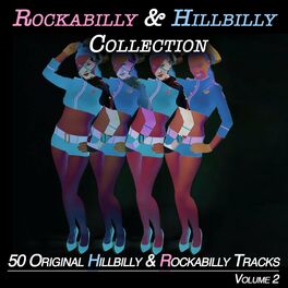 Album cover of rockabilly & hillbilly collection,vol.1 - 50 original hillbilly & rockabilly songs (Album)