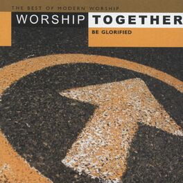 Album cover of Worship Together - Be Glorified