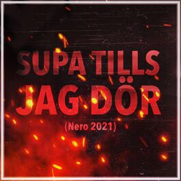 Album cover of Supa Tills Jag Dör (Nero 2021)