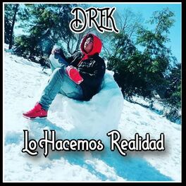 Album cover of Lo Hacemos Realidad