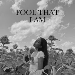Album cover of Fool That I Am