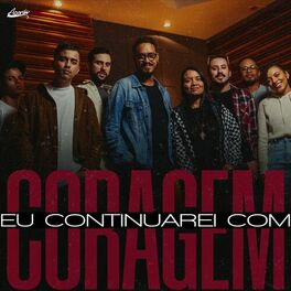 Album cover of Eu Continuarei Com Coragem