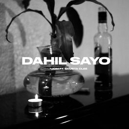 Album cover of Dahil Sayo (feat. Skusta Clee)