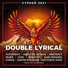 Album cover of Cypher 2021 (feat. Futuristic, Abhi The Nomad, Abstract, Murs, JZAC, Enkay47, Kam Michael, Cyrus, Justin Starling, Matthew Tuck & 