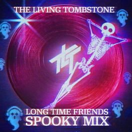Album cover of Long Time Friends (Spooky Mix)