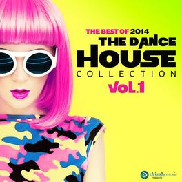 Album cover of The Dance House Collection, Vol. 1 - The Best of 2014 (Vocal and Progressive Club House)