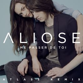 Album cover of Me passer de toi (Atlass Remix)