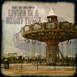 Album cover of Living in a Ghost Town