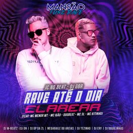 Album cover of Rave Até o Dia Clarear (Mansão Funk Rave)
