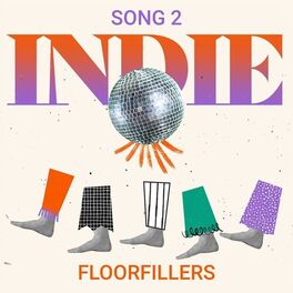 Album cover of Song 2 - Indie Floorfillers