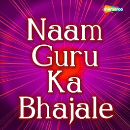 Album cover of Naam Guru Ka Bhajale