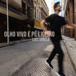 Album cover of Olho Vivo e Pé Ligeiro
